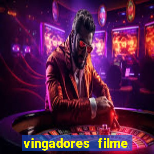 vingadores filme completo dublado google drive